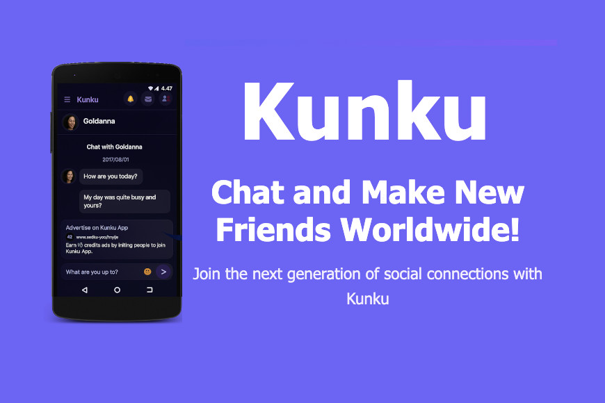 Kunku - Global Chat and Social Connection Platform